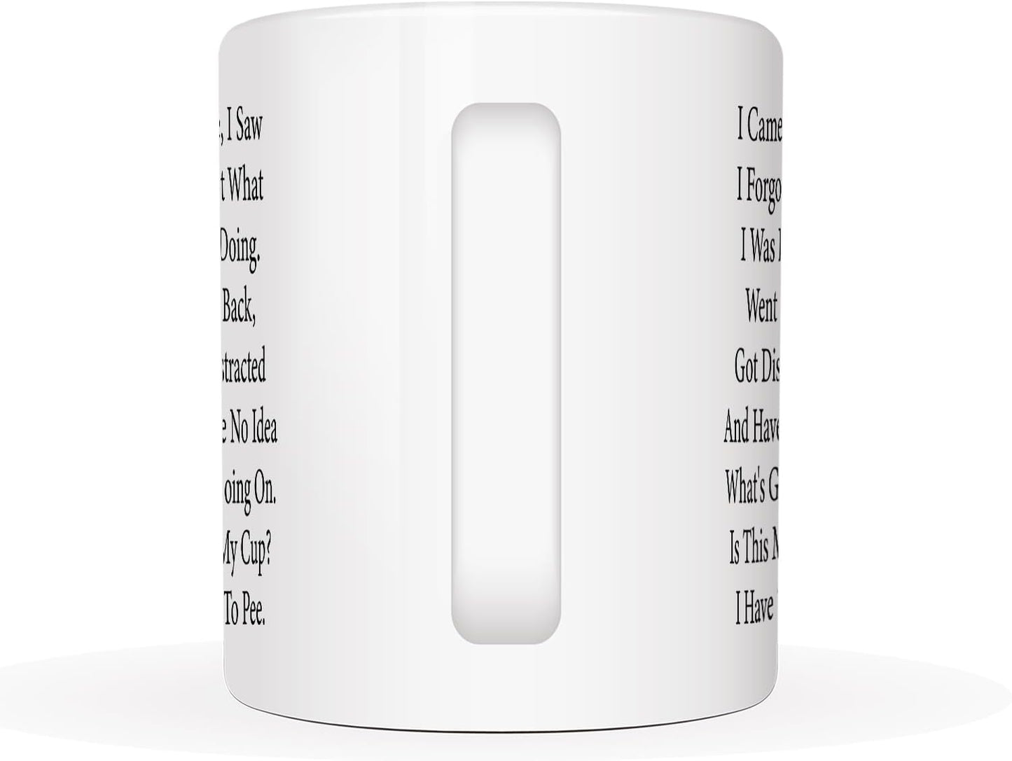 Funny I Came I Saw I Forgot What I Was Doing Coffee Mug For The Elderly, Senior Citizens Mug, For Senior Women And Men, Birthday, Mother's Day, Father's Day, Christmas
