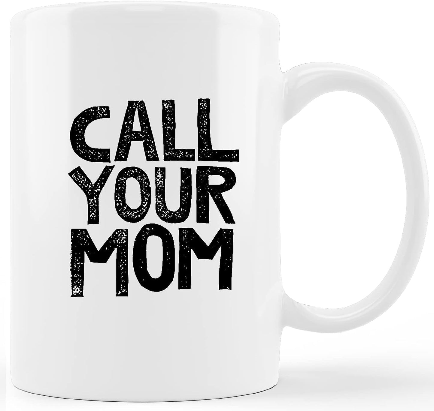 GICHUGI 11 Ounces Funny Quote Call Your Mom Ceramic Mug for Holidays, Dorm, Home - Modern, Humorous, Reusable, Durable, Premium Quality Ink, Dishwasher & Microwave Safe