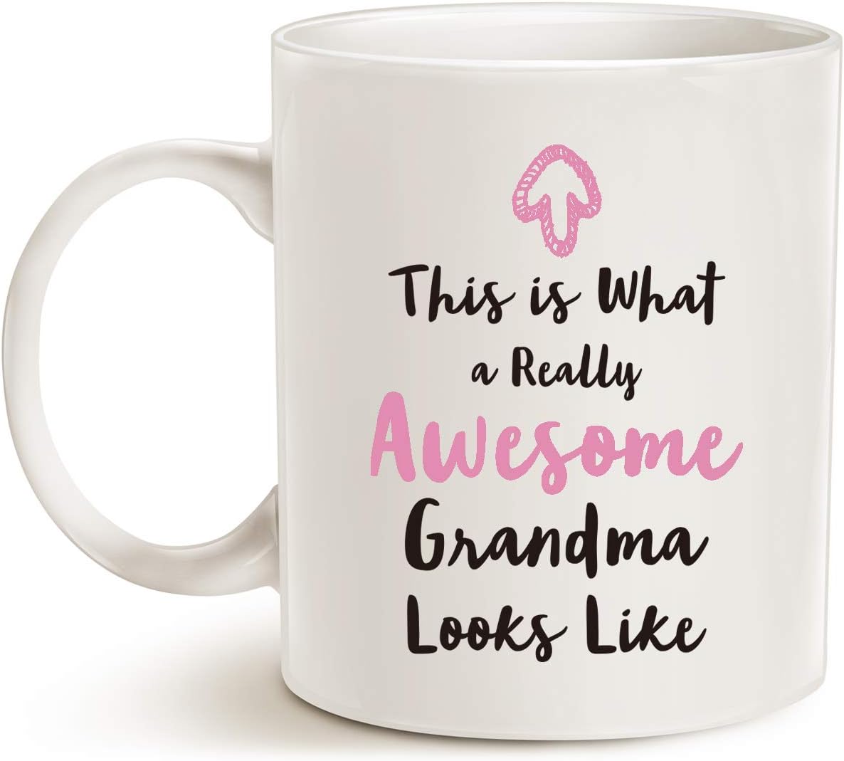 Christmas Gifts Grandma Coffee Mug from Granddaughter Grandson, This Is What a Really Awesome Grandma Looks Like Birthday Gifts Idea for Grandmother Cup White, 11 Oz