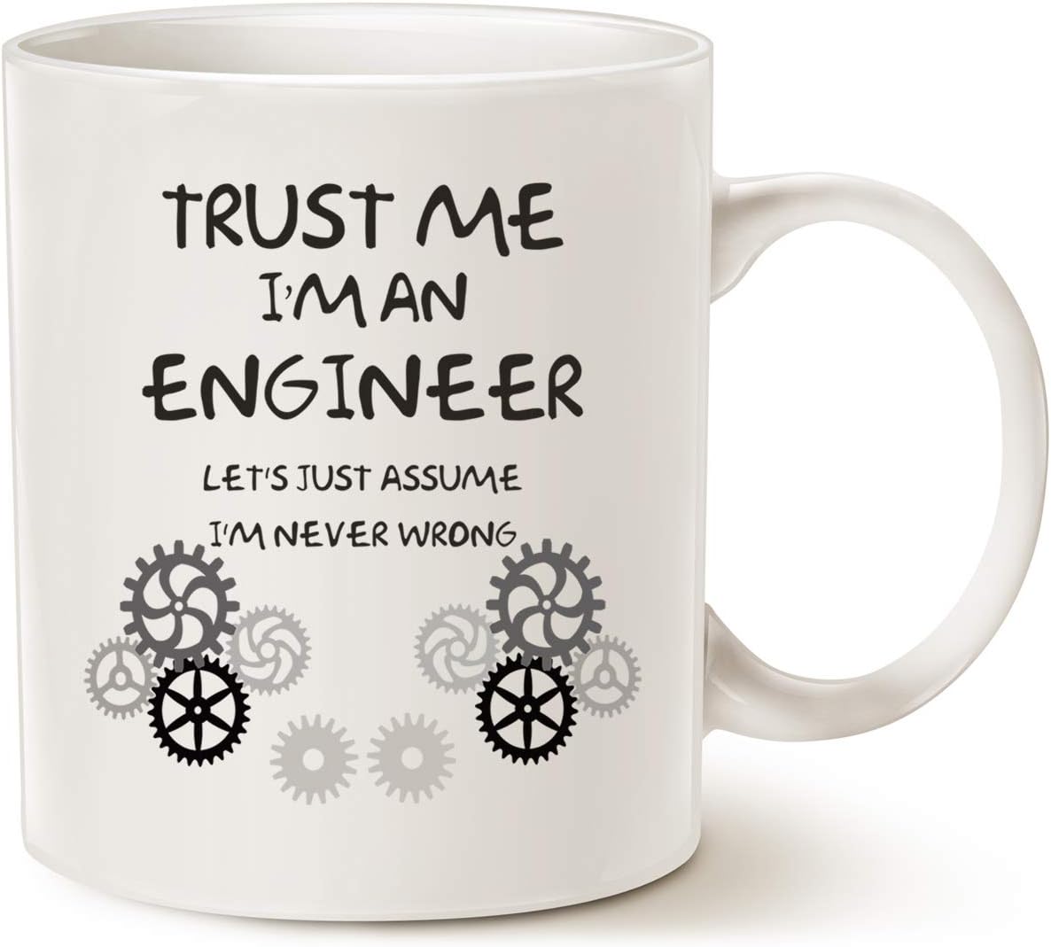 Funny Engineer Coffee Mug Unique Idea, Trust Me, I'm an Engineer Ceramic Cup White, 11 Oz