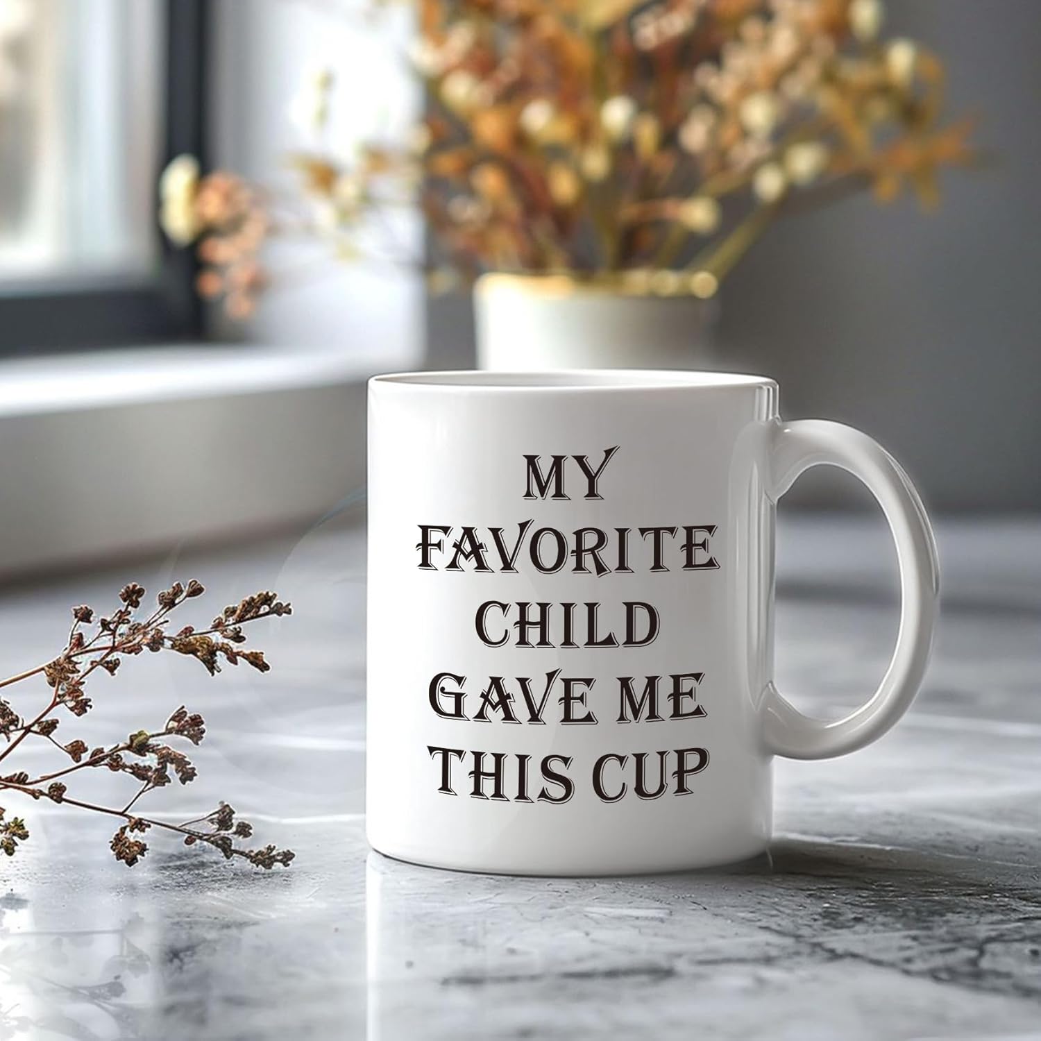 My Favorite Child Gave Me This Funny Coffee Mug - Birthday Gag Unique Gift for Mom Dad from Daughter Son Kids | Novelty Humorous Cup for Parents -23